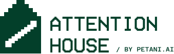 Attention House